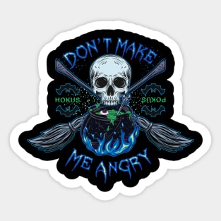 Don't make me angry! Sticker